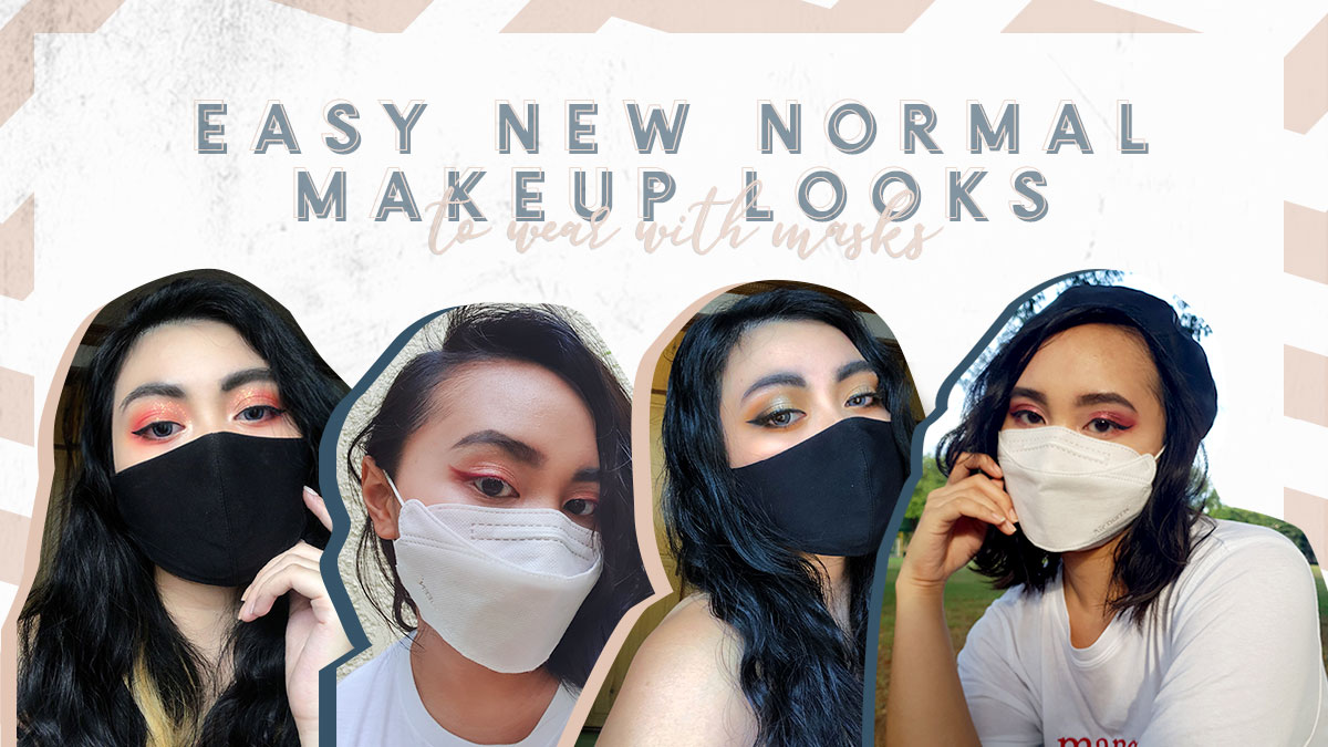 Easy New Normal Makeup Looks To Wear With Masks